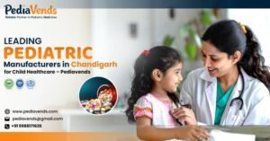 Pediatric Manufacturers in Chandigarh